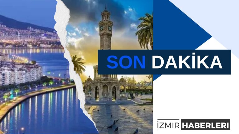 İzmir Haberleri: Şehirdeki Son Gelişmeleri Takip Etmenin Yolu