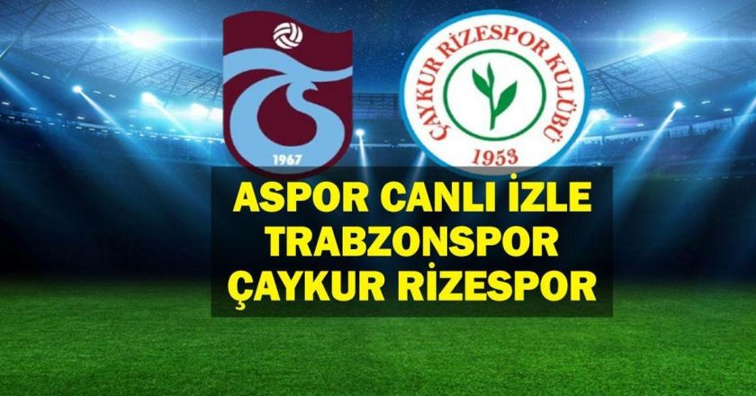 Ziraat Türkiye Kupası Trabzonspor Çaykur Rizero Canlı İzleme Maçı! Olası 11