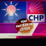 Yeni partiler de listede! AK Parti ile CHP son ankette yerleri değişti… MHP ve DEM Parti detayı da dikkat çekti