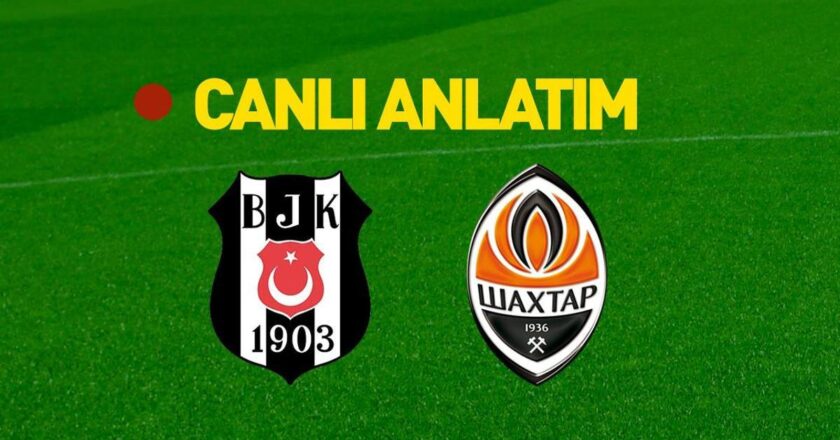 Beşiktaş – Shakhtar Donetsk maçının muhtemel 11’leri belli oldu! İşte tüm detaylar