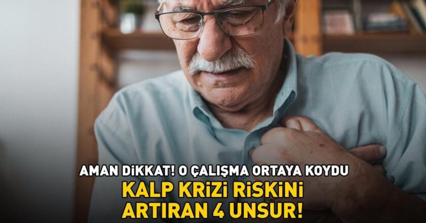 KALP KRİZİ RİSKİNİ ARTIRAN 4 UNSUR! Aman dikkat! O araştırma ortaya koydu!